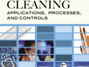 Handbook for Critical Cleaning: Applications, Processes, and Controls, Second Edition